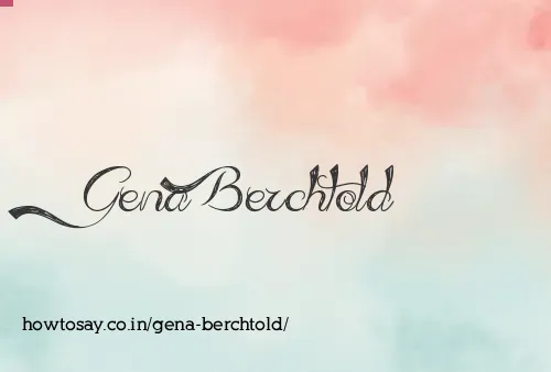 Gena Berchtold