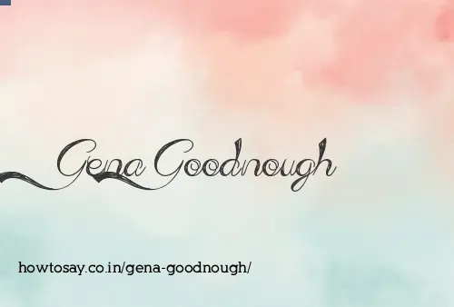 Gena Goodnough