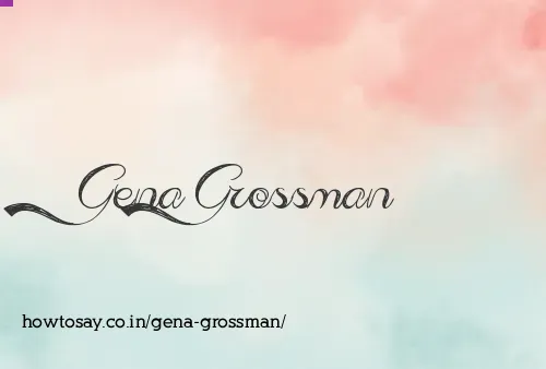 Gena Grossman