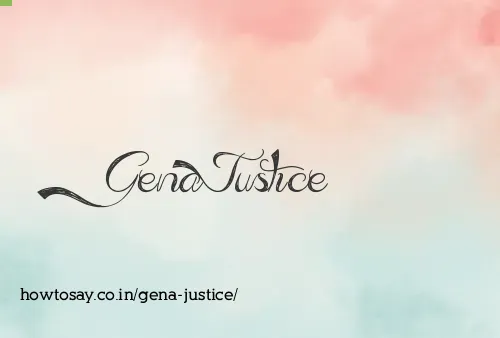 Gena Justice