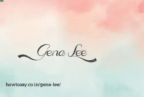 Gena Lee