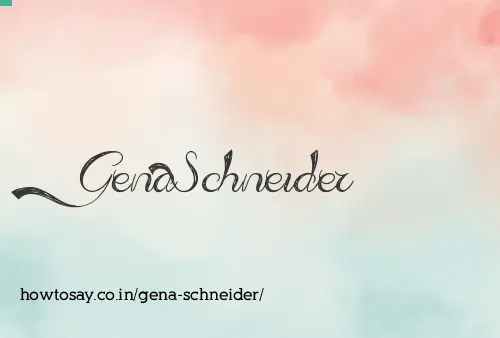 Gena Schneider