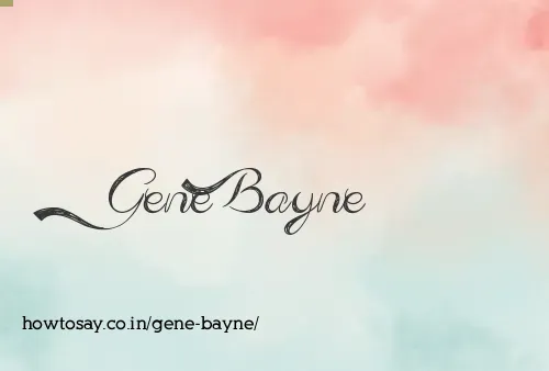 Gene Bayne