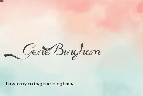 Gene Bingham
