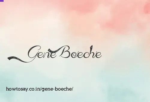 Gene Boeche