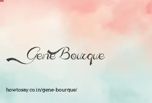 Gene Bourque