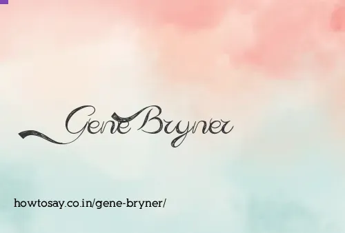 Gene Bryner