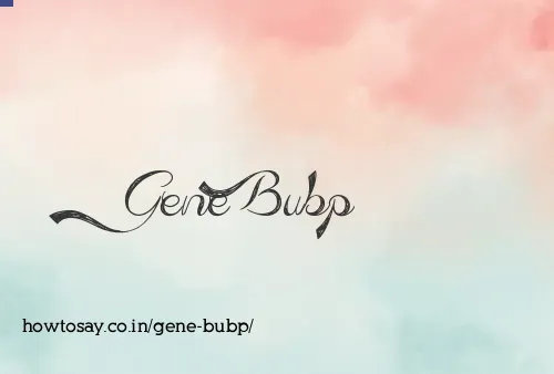 Gene Bubp