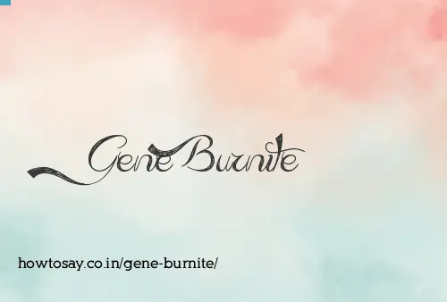 Gene Burnite