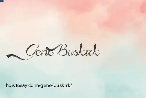 Gene Buskirk