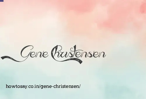 Gene Christensen