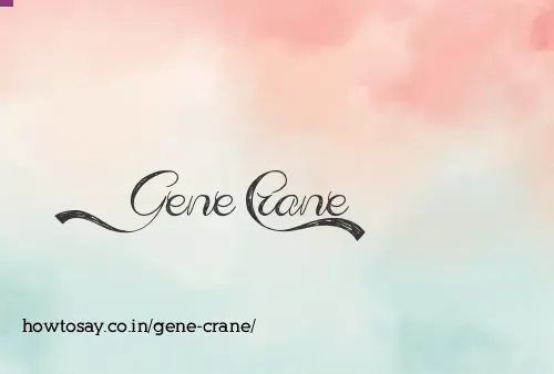 Gene Crane