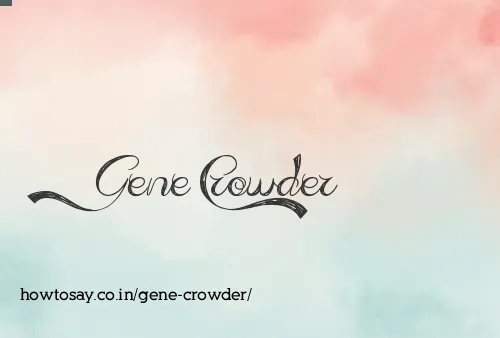 Gene Crowder