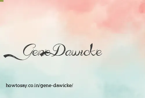 Gene Dawicke