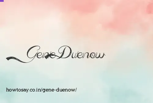 Gene Duenow