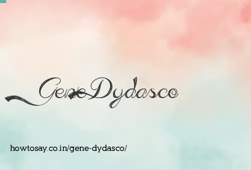 Gene Dydasco