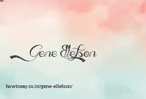 Gene Ellefson