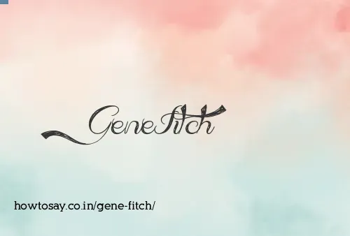 Gene Fitch