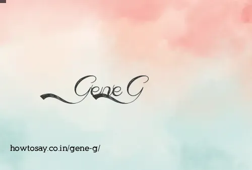 Gene G