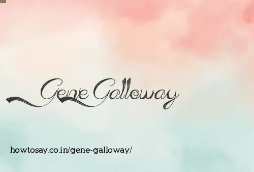 Gene Galloway