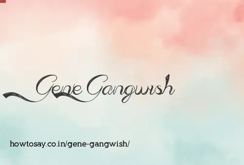 Gene Gangwish
