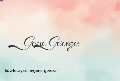 Gene Geroza