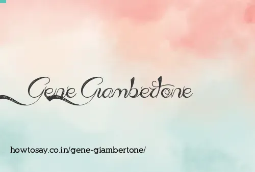 Gene Giambertone