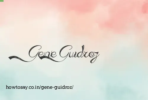 Gene Guidroz