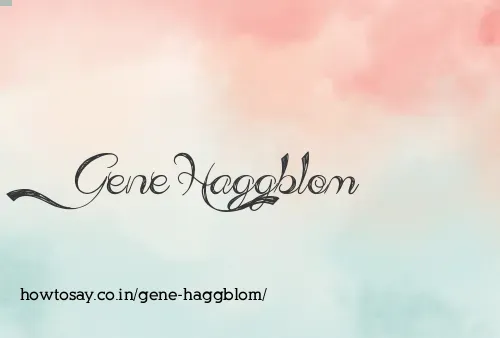 Gene Haggblom
