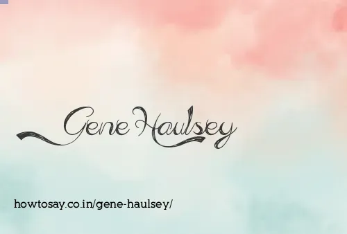 Gene Haulsey