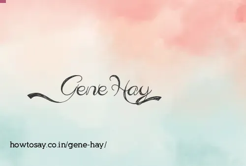 Gene Hay