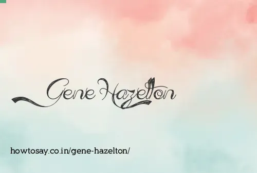 Gene Hazelton