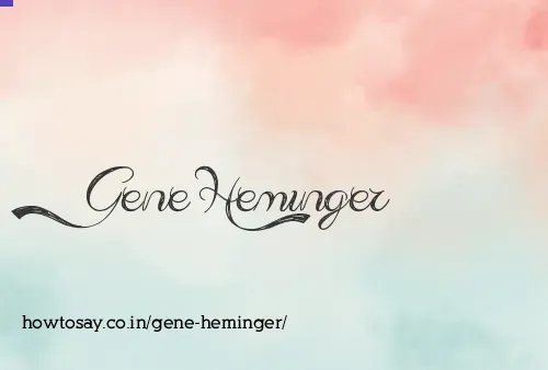 Gene Heminger