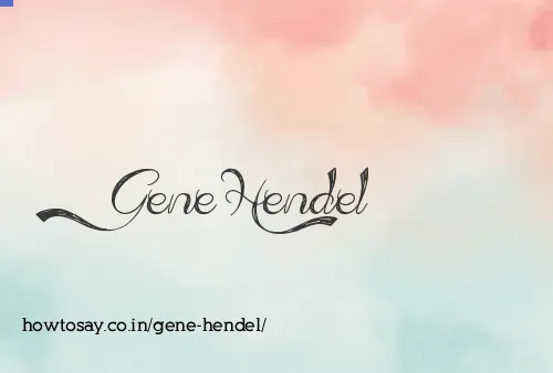 Gene Hendel