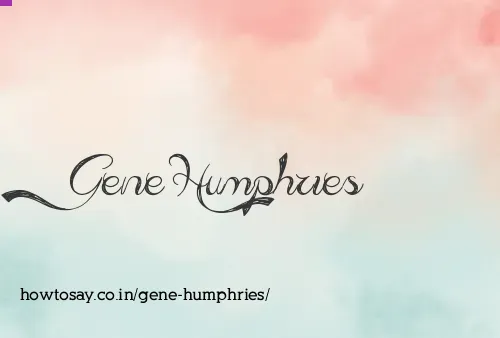 Gene Humphries