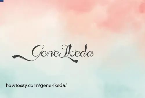 Gene Ikeda