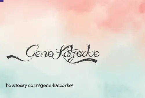 Gene Katzorke