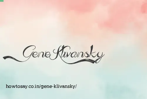 Gene Klivansky