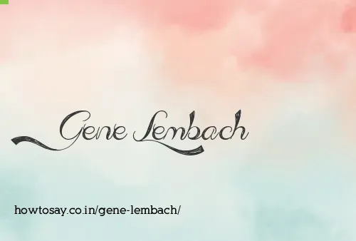 Gene Lembach