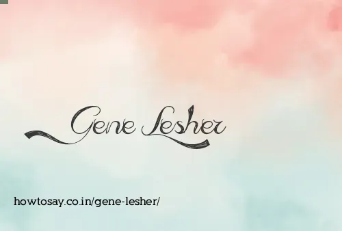 Gene Lesher