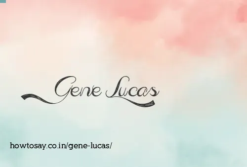 Gene Lucas
