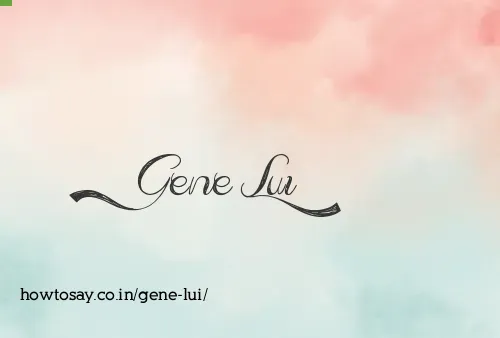 Gene Lui