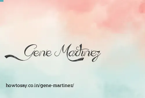 Gene Martinez