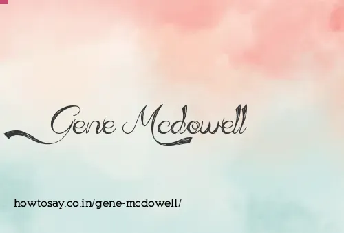 Gene Mcdowell