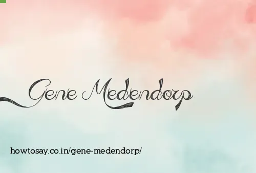 Gene Medendorp