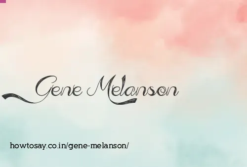 Gene Melanson