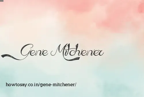 Gene Mitchener