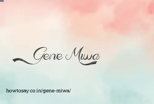 Gene Miwa