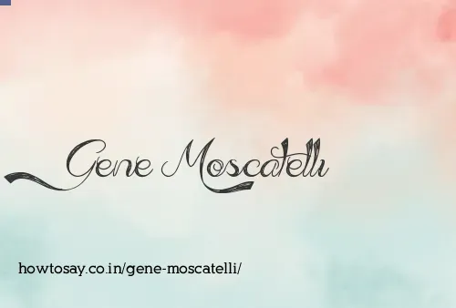 Gene Moscatelli
