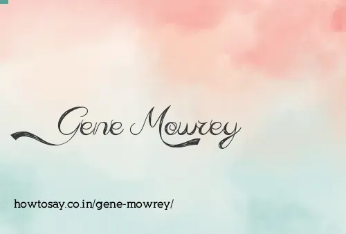 Gene Mowrey